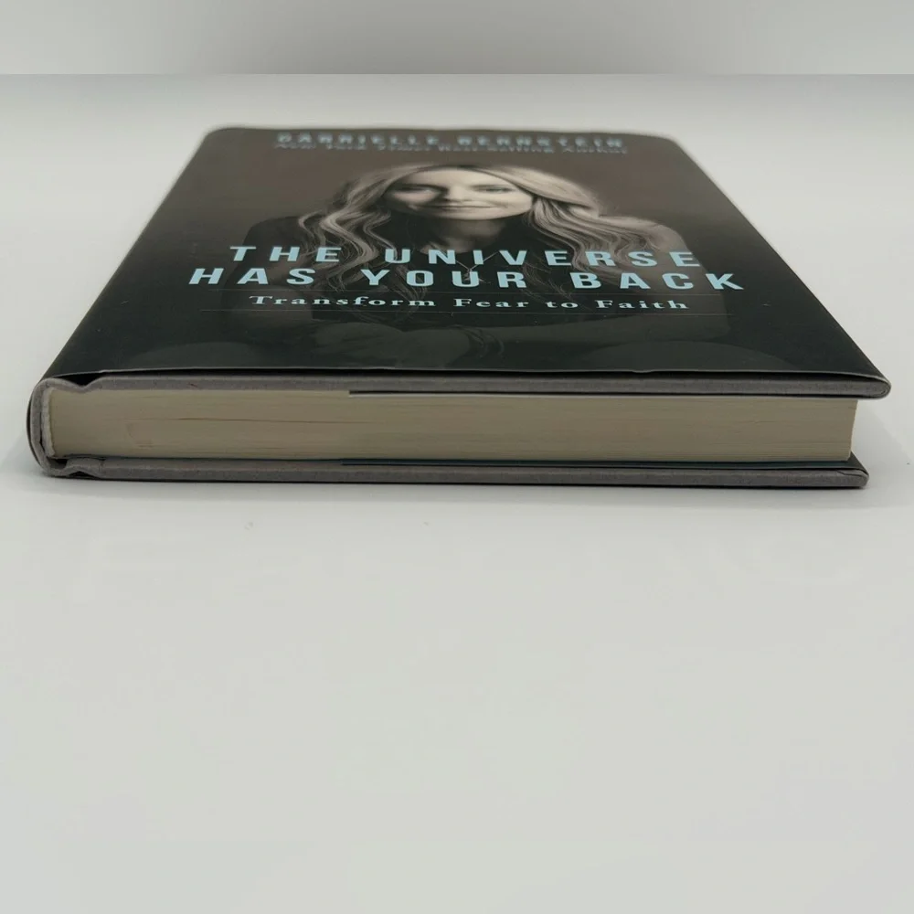 The Universe Has Your Back: Transform Fear to Faith by Gabrielle Bernstein